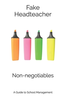 Paperback Non-negotiables: A Guide to School Management Book