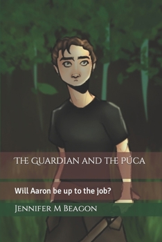 The Guardian and the Púca: Will Aaron be up to the job?
