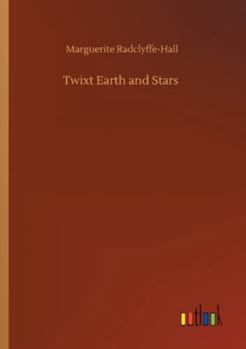 Paperback Twixt Earth and Stars Book