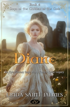 Saga of the Children of the Gods: 4 - Diane