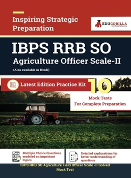 IBPS RRB SO Agriculture Field Officer Scale-II 8 Full-length Mock Tests + 18 Sectional Tests Latest Edition Practice Kit