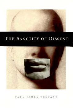 Hardcover The Sanctity of Dissent Book