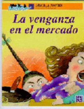 Paperback La Venganza En El Mercado [Spanish] Book