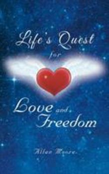 Paperback Life's Quest for Love and Freedom Book