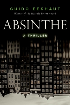 Hardcover Absinthe: A Thriller Book