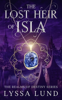 Paperback The Lost Heir Of Isla Book