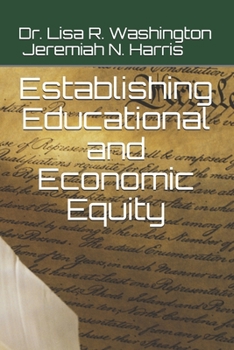 Paperback Establishing Educational and Economic Equity Book