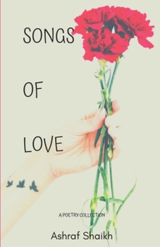 Paperback Songs Of Love: A Poetry Collection Book