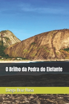 Paperback O Brilho da Pedra do Elefante [Portuguese] Book