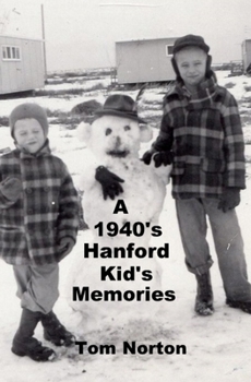 Paperback A 1940's Hanford Kid's Memories Book