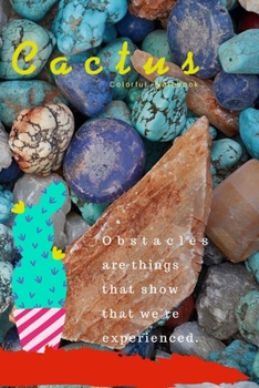 Paperback Cactus: Obstacles are things that show that we're experienced Book