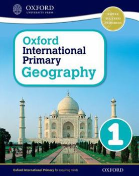 Paperback Oxford International Primary Geography Student Book 1 Book