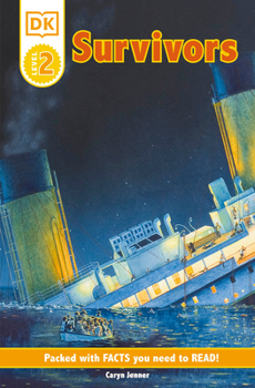 Paperback DK Readers L2: Survivors: The Night the Titanic Sank Book