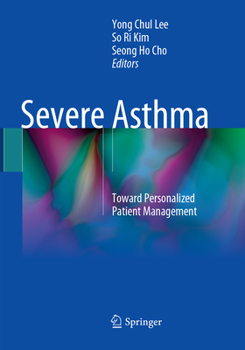 Paperback Severe Asthma: Toward Personalized Patient Management Book