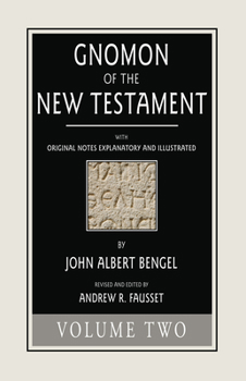 Paperback Gnomon of the New Testament, Volume 2 Book