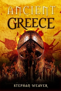 Paperback Ancient Greece: From Beginning To End Book