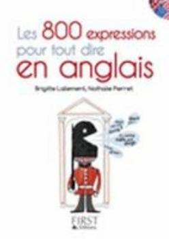 Pocket Book Petit livre de - 800 expressions pour tout dire en anglais [French] Book