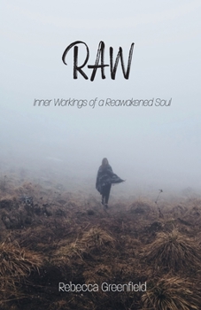 Paperback Raw: Inner Workings of a Reawakened Soul Book