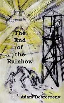 Paperback The End of the Rainbow Book