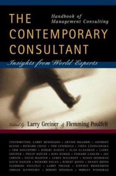 Hardcover Handbook of Management Consulting: The Contemporary Consultant: Insights from World Experts Book