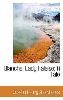 Blanche, Lady Falaise; a Tale