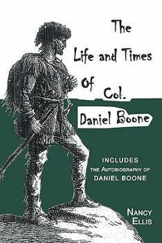 Paperback Life and Times of Col. Daniel Boone Book