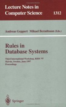 Paperback Rules in Database Systems: Third International Workshop, Rids '97, Skövde, Sweden, June 26-28, 1997 Proceedings Book