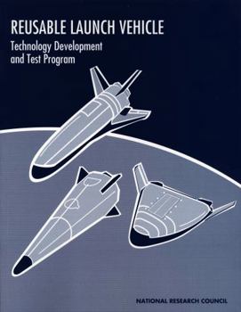 Paperback Reusable Launch Vehicle: Technology Development and Test Program Book
