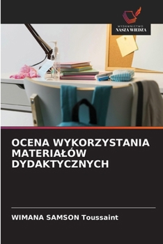 Paperback Ocena Wykorzystania Materialów Dydaktycznych [Polish] Book