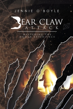 Paperback Bear Claw Attack: Mastering the Human Experience Book