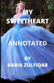 My Sweetheart (part 1) Annotated