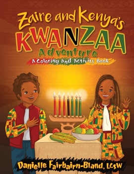 Paperback Zaire and Kenya's Kwanzaa Adventure: A Coloring and Activity Book