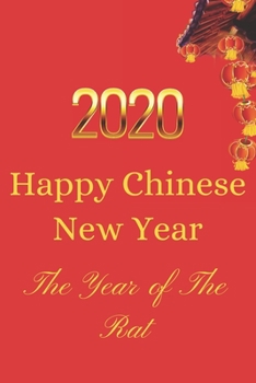 Happy Chinese New Year: Year of the Rat - Journal writing