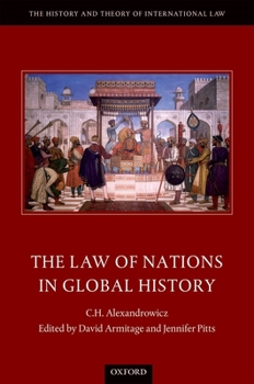 The Law of Nations in Global History - Book  of the History and Theory of International Law