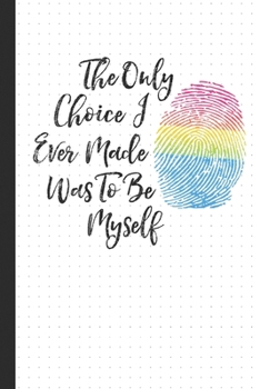 Be Myself: A Dot Grid Pan Notebook