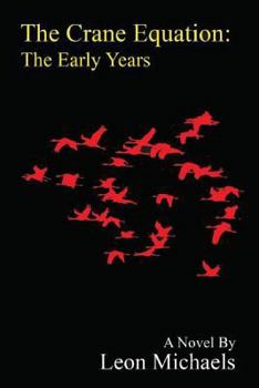 Paperback The Crane Equation: The Early Years Book