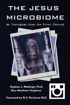 Paperback The Jesus Microbiome: An Instagram from the First Century Book
