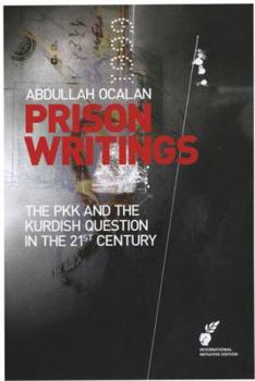 Prison Writings Volume II: The PKK and the Kurdish Question in the 21st Century - Book  of the Savunmalar