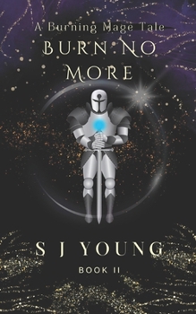 Paperback Burn No More: Book II Book