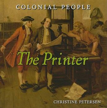 Colonial People: The Printer - Book  of the Colonial People
