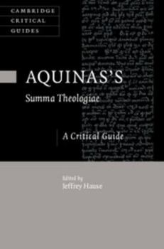 Aquinas's Summa Theologiae: A Critical Guide - Book  of the Cambridge Critical Guides