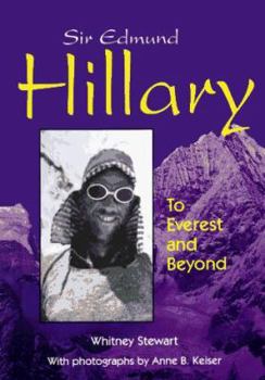Hardcover Sir Edmund Hillary: To Everest and Beyond Book