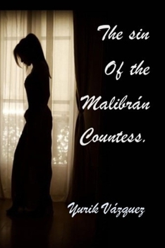 Paperback The sin of the Malibrán countess. Book