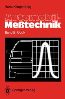 Paperback Automobil-Meßtechnik: Band B: Optik [German] Book