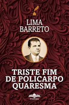Paperback Triste Fim de Policarpo e Quaresma [Portuguese] Book