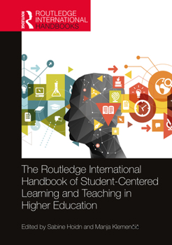 Paperback The Routledge International Handbook of Student-Centered Learning and Teaching in Higher Education Book