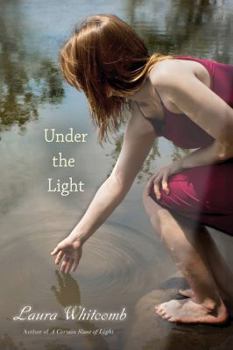 Under the Light - Book #2 of the Light