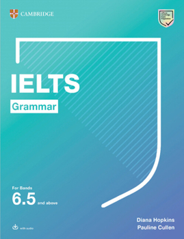Paperback Ielts Grammar for Bands 6.5 and Above with Answers and Downloadable Audio Book