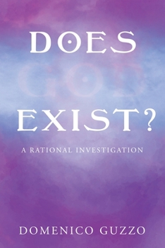 Paperback Does God Exist?: A Rational Investigation Book
