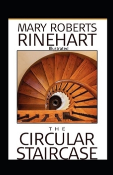 Paperback The Circular Staircase Illustrated Book